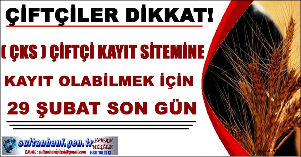 SULTANHANLI ÇİFTÇİLERİMİZ DİKKAT!