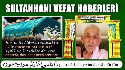 Mustafa Oğlu Hanifi Ayhan Vefat Etti 15.11.2025 Cumartesi
