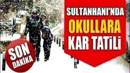 Sultanhanı'nda  29 Aralık 2025 Pazartesi günü Eğitime 1 Gün Ara Verildi