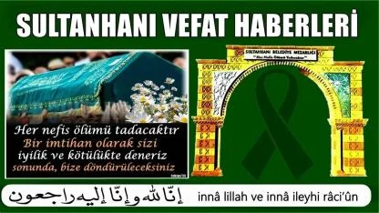 Mustafa Eşi Döndü Solak Vefat Etti 16-01-2026 Cumartesi