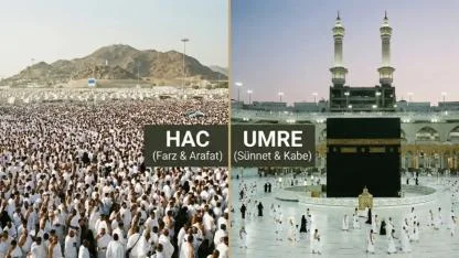 Hac ile Umre Arasındaki Fark Nedir? Kutsal Topraklara İki Farklı Yolculuk