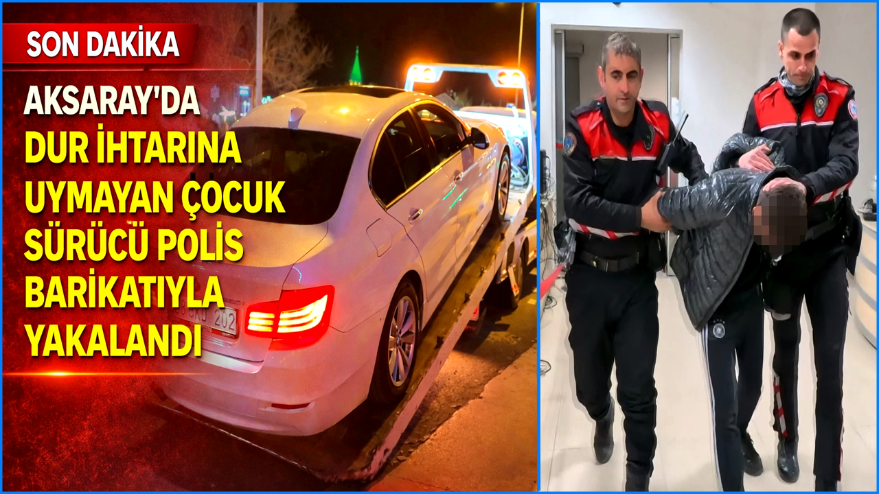 Aksaray'da Dur ihtarına uymayan Çocuk sürücü Polis Barikatıyla yakalandı