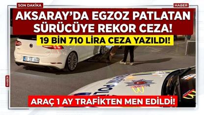 Aksaray'da Egzoz patlatan sürücüye 19 bin 710 lira ceza