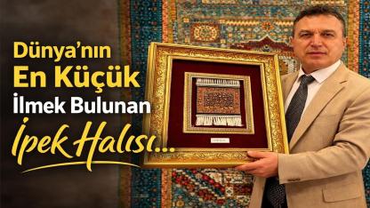 Dünya'nın En Küçük ilmek bulunan İpek Halısı Nevşehir'de Sergileniyor