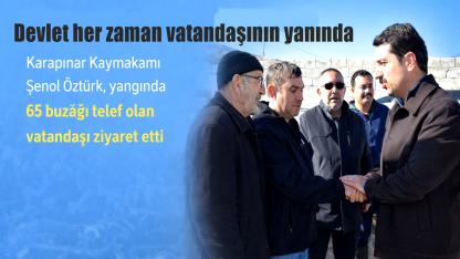 Karapınar Kaymakamı Şenol Öztürk, çıkan yangında 65 buzağı telef olan vatandaşı ziyaret etti