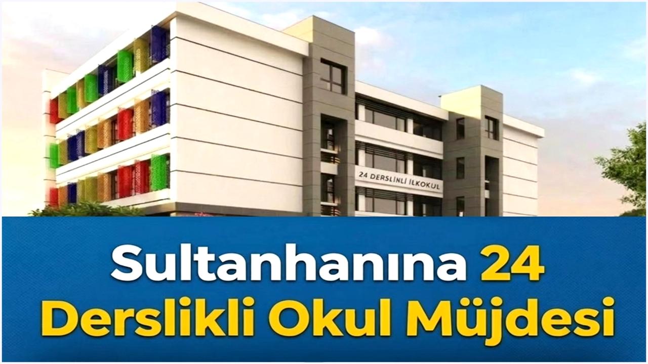 Sultanhanı'na 24 Derslikli Yeni İlkokul Müjdesi