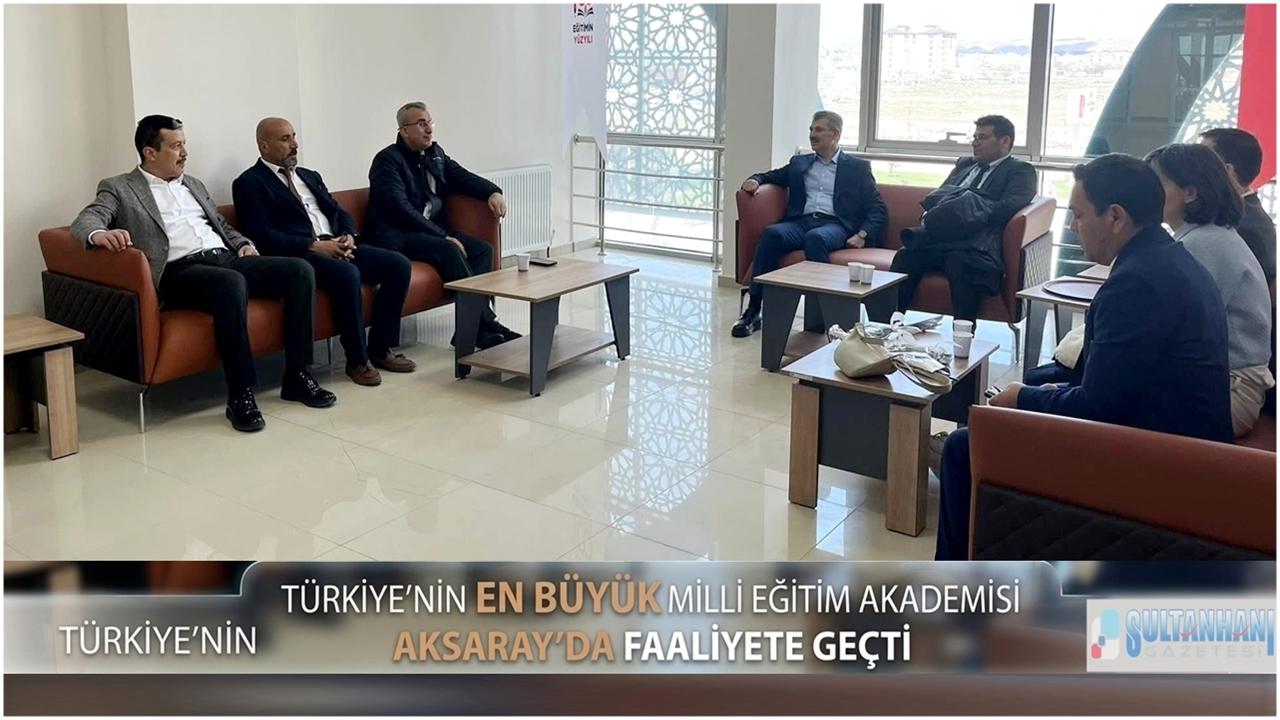 Türkiye’nin En Büyük Milli Eğitim Akademisi Aksaray’da Faaliyete Geçti